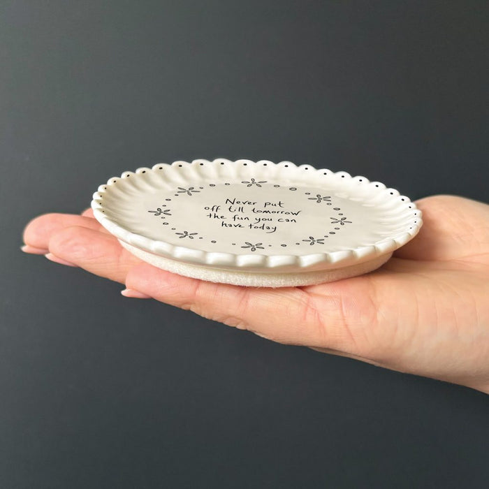 East of India Scallop Coaster - Never Put Off Til Tomorrow