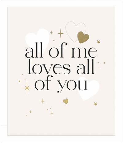 UKG 'All Of Me Loves All Of You' Valentine Card
