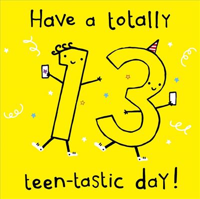 UKG '13 Totally Teen-Tastic Day' Birthday Card