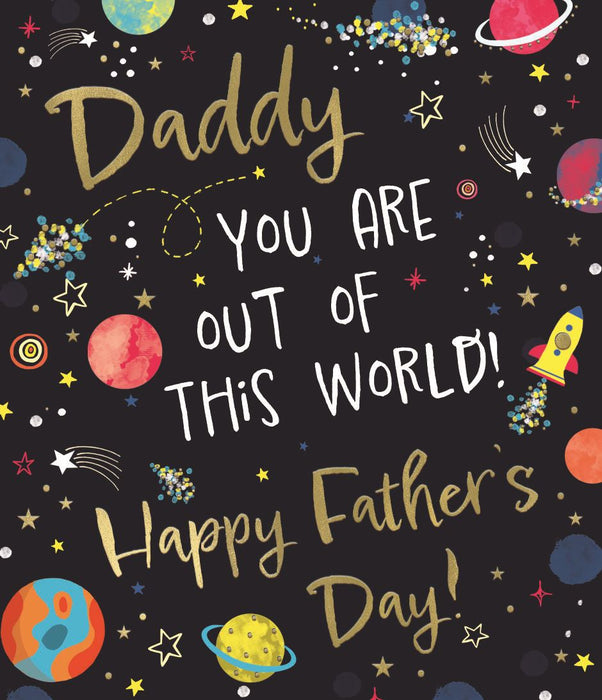 ICG 'Daddy You Are Out Of This World' Fathers Day Card
