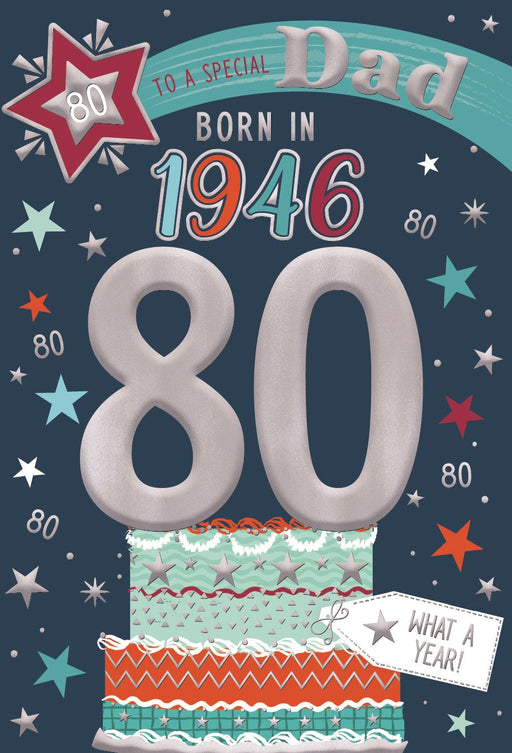 80th birthday card for a special dad born in 1946 with colorful stars and a cake design on a dark blue background.