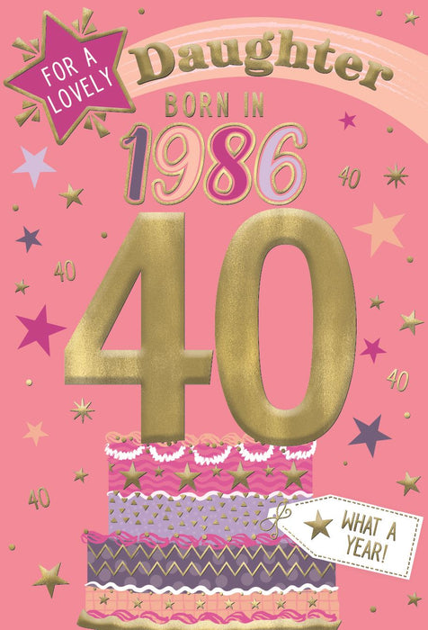 ICG 'Daughter 40 Born In 1986' Birthday Card