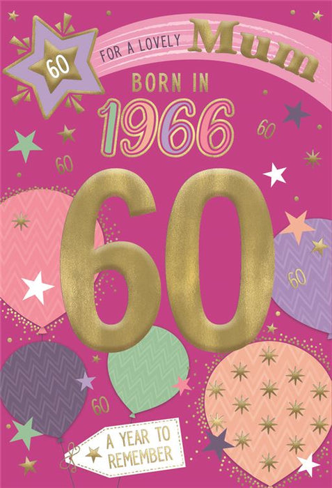 ICG 'Mum 60 Born In 1966' Birthday Card
