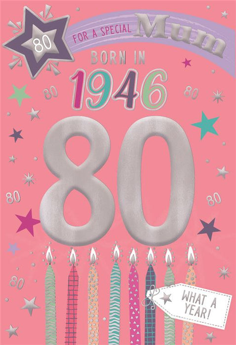 ICG 'Mum 80 Born In 1946' Birthday Card