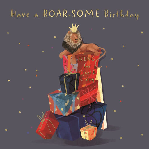 Illustration of a lion sitting on a throne with gifts, text 'Have a ROAR-SOME Birthday' above.