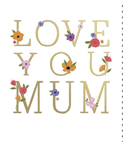 UKG 'Love You Mum' Mother's Day Card