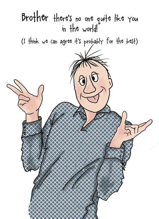 Cherry Orchard 'Brother There's No One Quite Like You' Birthday Card