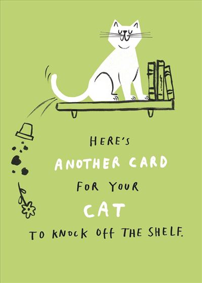 Card with a cartoon cat on a shelf and humorous text on a green background