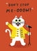 Cat in a yellow raincoat with a microphone on an orange background, featuring text 'Don't stop me-ooow!'.