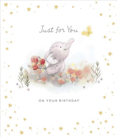 Greeting card with a cute illustration of a baby elephant holding flowers, surrounded by stars and butterflies, with 'Just for You On Your Birthday' text.