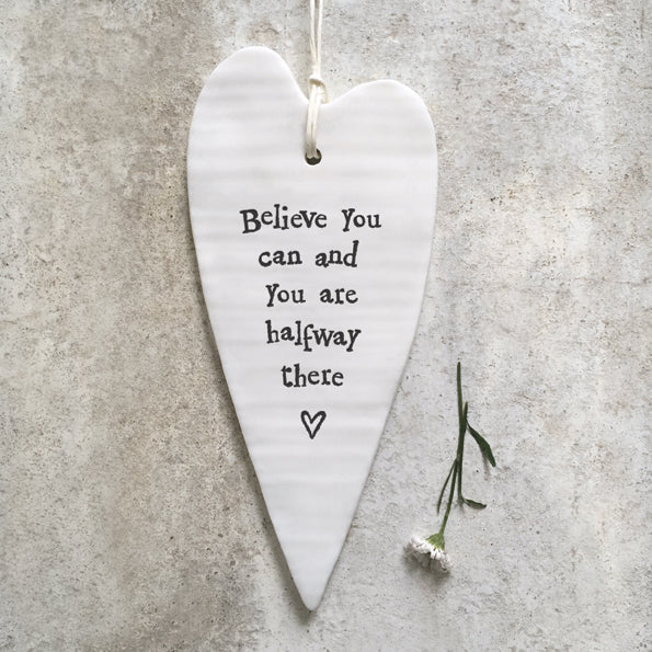 East of India Porcelain Long Hanging Heart - Believe You Can