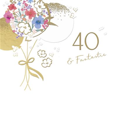 UKG '40 And Fantastic' Birthday Card