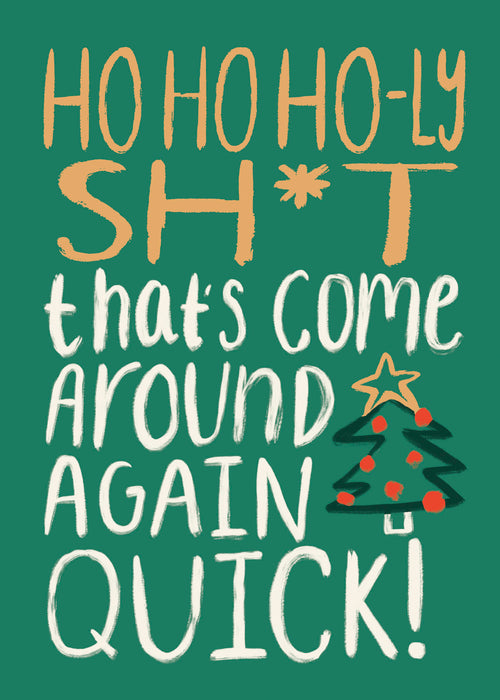 UKG 'HO HO HO Sh*t That Came Around Again Quick' Christmas Card