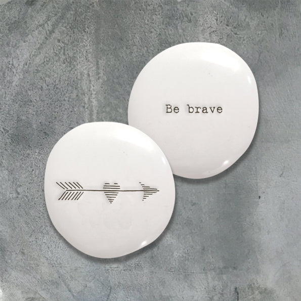 East of India Porcelain Pebble - Be Brave