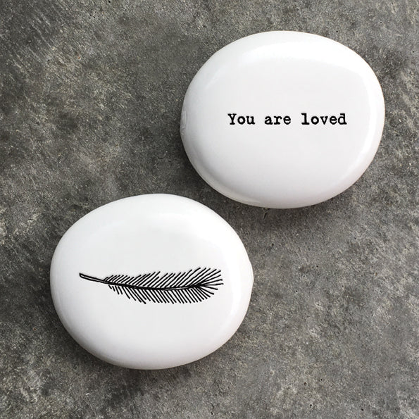 East of India Porcelain Pebble - Feather/You Are Loved