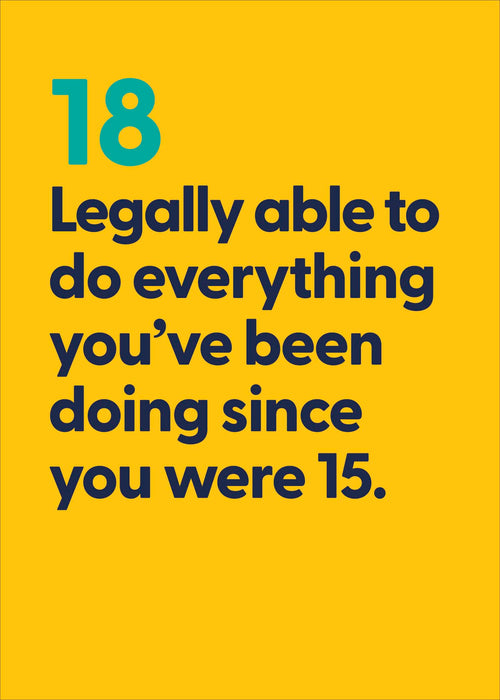 UKG '18 Legally Able To Do Everything You've Been Doing' Birthday Card