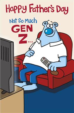 UKG 'Not So Much Gen Z...' Father's Day Card