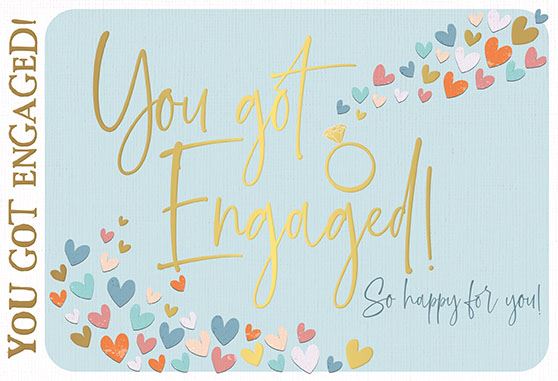 Words & Wishes 'You Got Engaged' Engagement Card