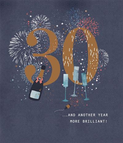 UKG '30 And Another Year More Brilliant' Birthday Card
