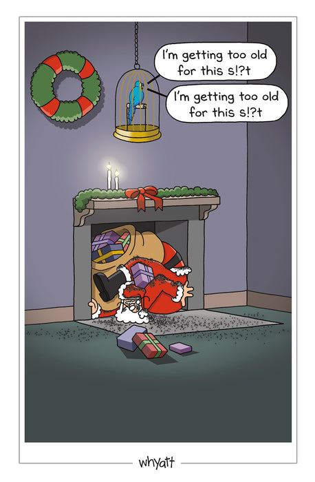 UKG 'Getting To Old For This S***' Christmas Card
