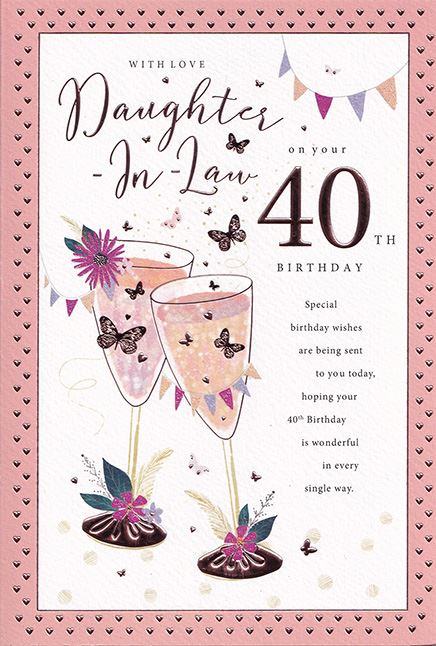 ICG 'For A Special Daughter-In-Law 40th' Birthday Card