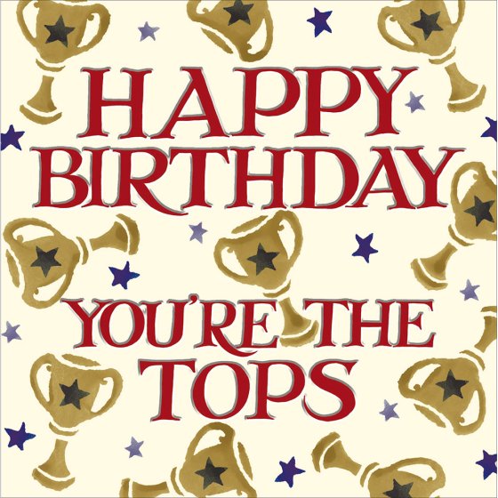 Woodmansterne Emma Bridgewater 'You're The Tops!' Birthday Card