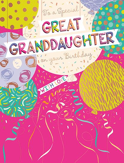 Words & Wishes 'To A Special Great Granddaughter' Birthday Card