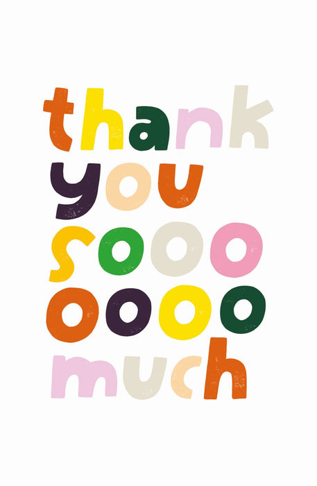 Words & Wishes 'Thank You SOOOOO Much' Thank You Card