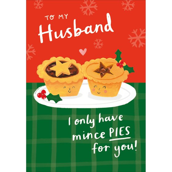 Woodmansterne 'To My Husband Only Have Mince Pies For You' Christmas Card