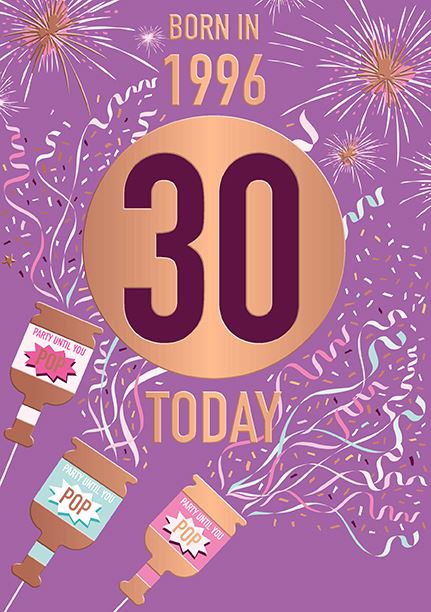 Words & Wishes '30 Born In 1996' Birthday Card