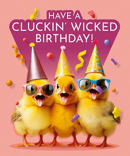 W&W Emotional Rescue 'Have A Clucking Wicked Birthday' Birthday Card