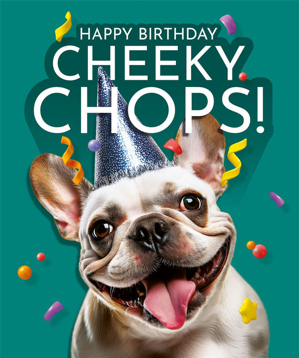 W&W Emotional Rescue 'Happy Birthday Cheeky Chops' Birthday Card