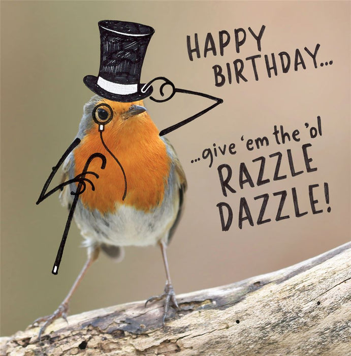 W&W Emotional Rescue 'Give Em The 'Ol Razzle Dazzle' Birthday Card
