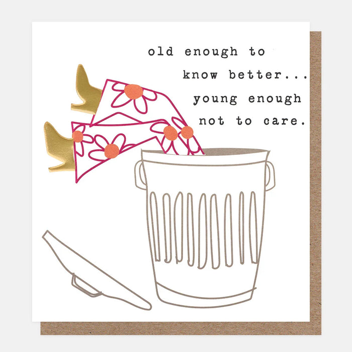 Caroline Gardner Old Enough To Know Better Card