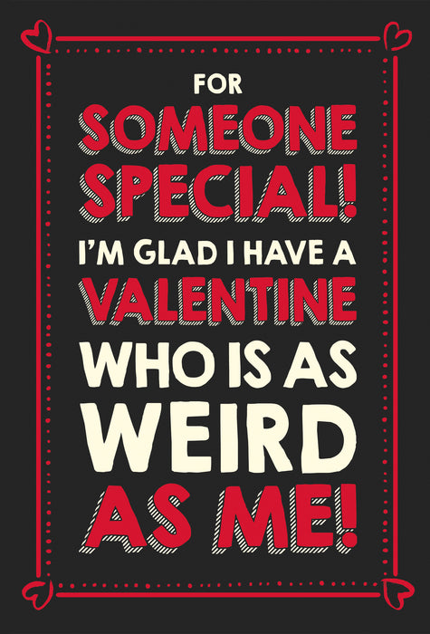 Words & Wishes 'Emotional Rescue Weird' Valentine Card