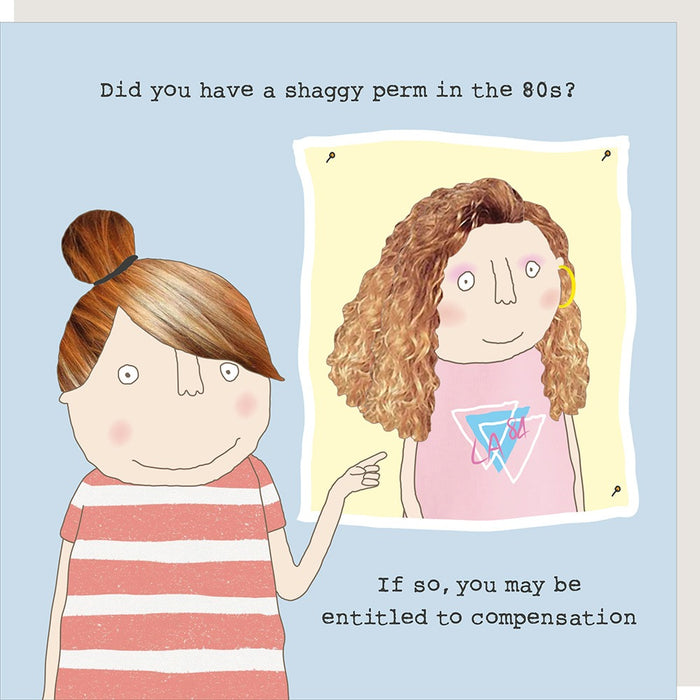 Rosie Made A Thing Card - Shaggy Perm