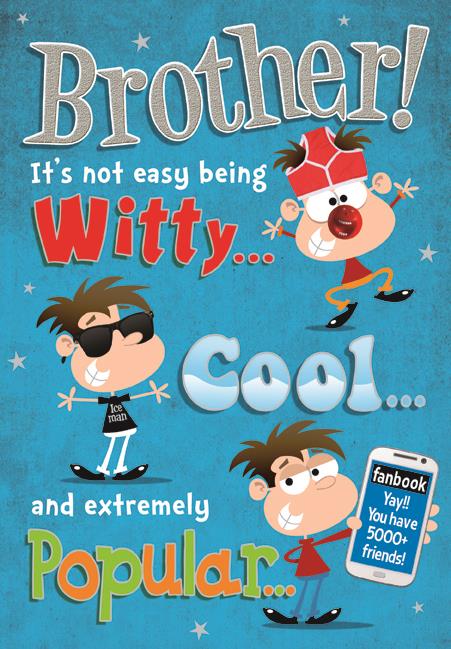 Words & Wishes 'Brother It's Not Easy' Birthday Card