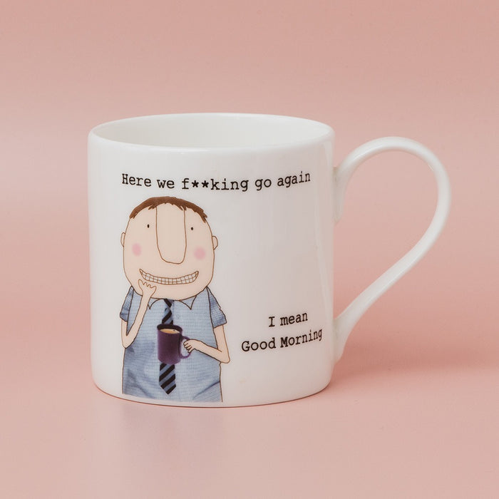 Rosie Made A Thing Mug - Here We Go Boy