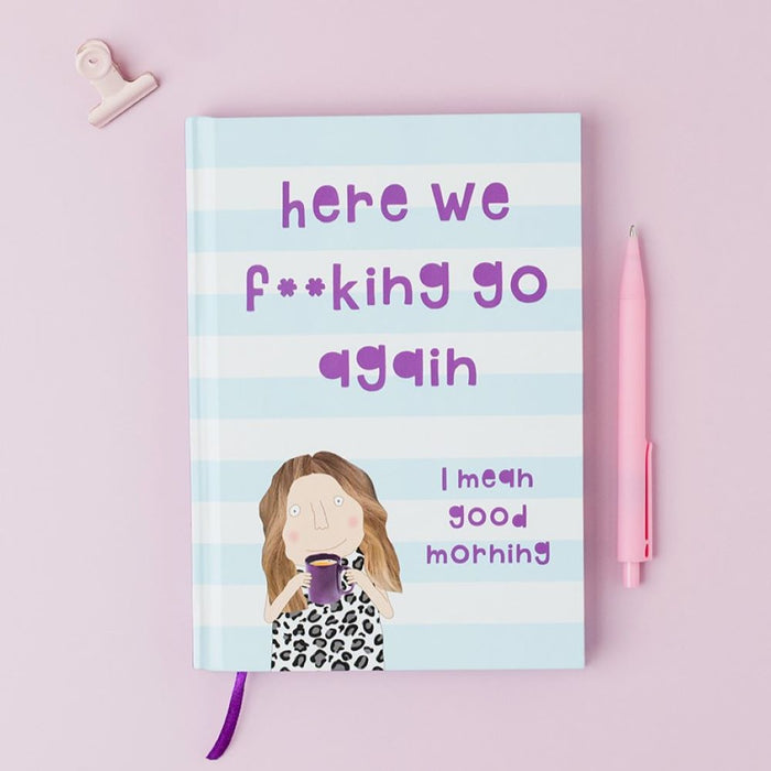 Rosie Made A Thing Notebook - Here We Go