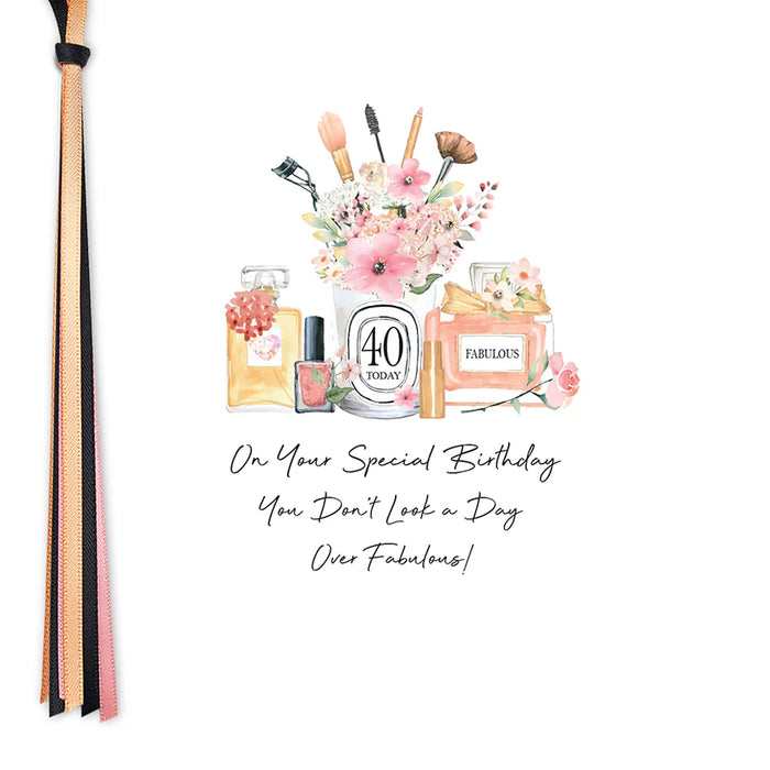 Five Dollar Shake 40 On Your Special Birthday You Don't Look A Day Over Fabulous!