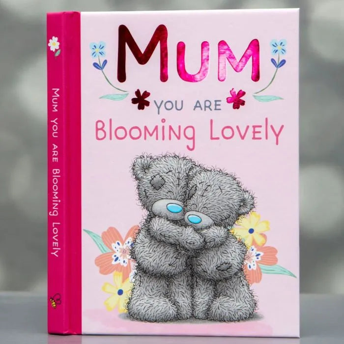 Boxer Me to You - Mum You Are Blooming Lovely Book