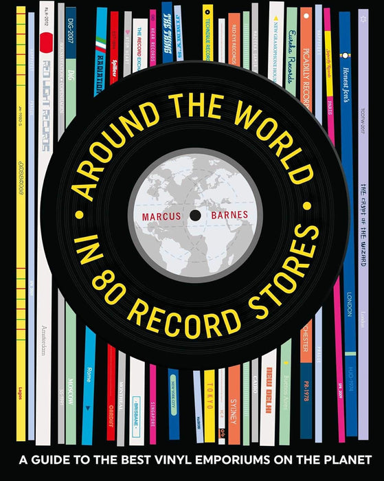 Macmillan Around the World in 80 Record Stores Book