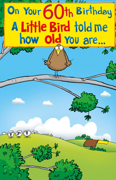 UKG On Your 60th Birthday A Little Bird TolD Me Card