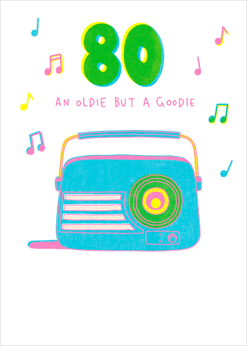 UKG 80 An Oldie But a Goodie Birthday Card