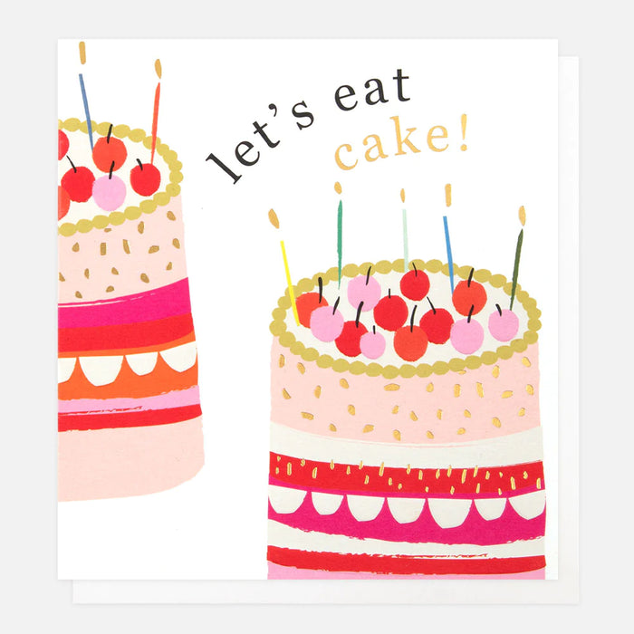 Caroline Gardner Let's Eat Cake Birthday Card