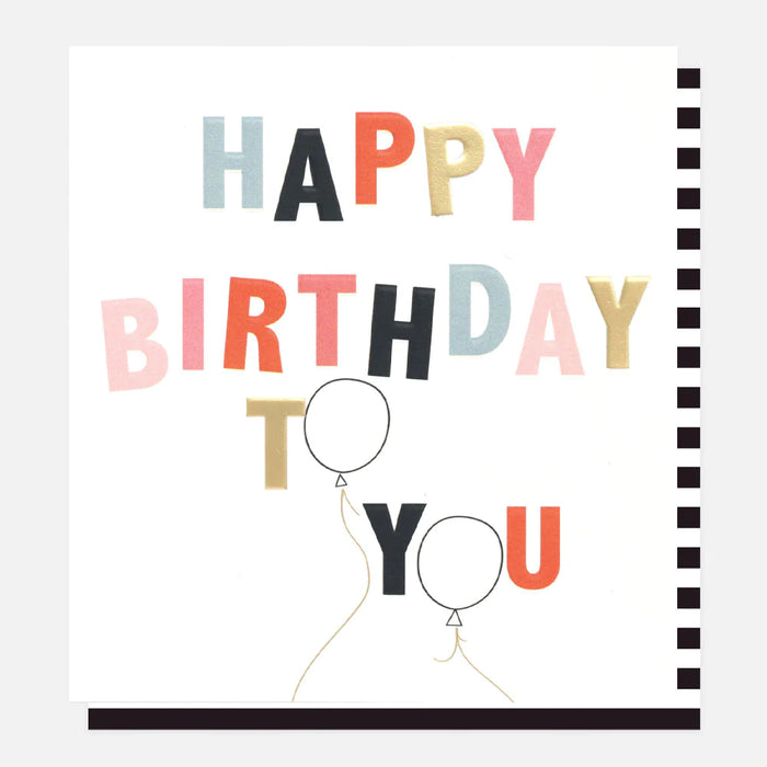 Caroline Gardner Balloons To You Birthday Card