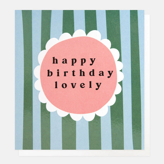 Caroline Gardner Blue/Green Stripe Happy Birthday Lovely Card