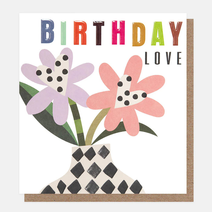 Caroline Gardner Flowers & Hearts Birthday Love Card