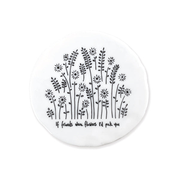 East of India Tall Flowers Porcelain Coaster - If Friends Were Flowers