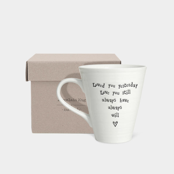 East of India Porcelain Mug- Loved You Yesterday